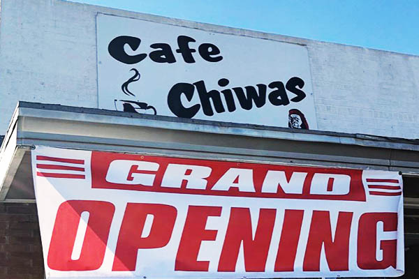 Cafe Chiwas is Open for Business!